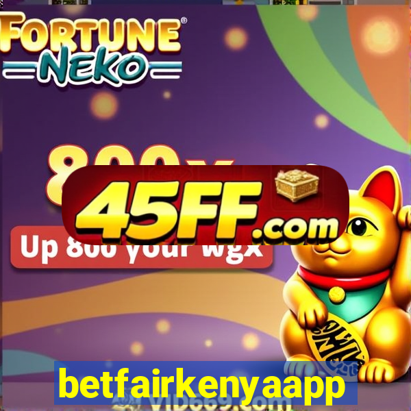 betfairkenyaapp