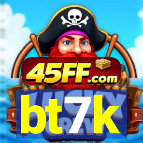 bt7k