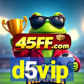 d5vip