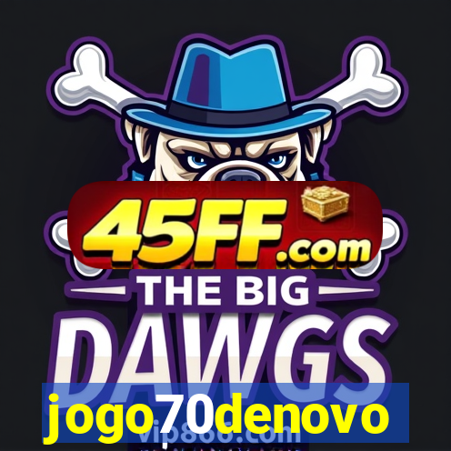 jogo70denovo