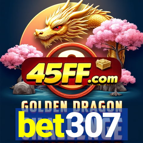 bet307