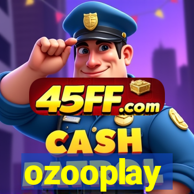 ozooplay